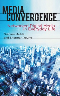 Enlarge image Cover: Media Convergence - Red Globe Press