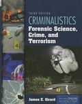 Cover: Criminalistics: Forensic Science, Crime, And Terrorism - Jones and Bartlett Publishers, Inc