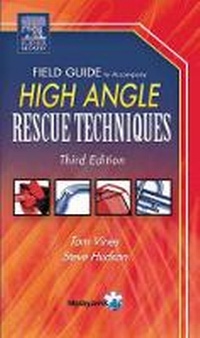 Abbildung von: Field Guide To Accompany High Angle Rescue Techniques - Jones and Bartlett Publishers, Inc