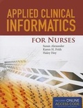 Cover: Applied Clinical Informatics For Nurses - Jones and Bartlett Publishers, Inc
