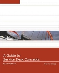 Enlarge image Cover: A Guide to Service Desk Concepts - Course Technology Inc