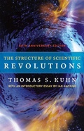 Cover: The Structure of Scientific Revolutions - 50th Anniversary Edition - University of Chicago Press