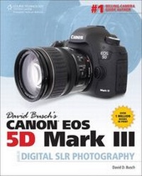 Abbildung von: David Busch's Canon EOS 5D Mark III Guide to Digital SLR Photography - Delmar Cengage Learning