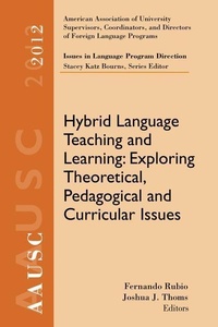 Enlarge image Cover: Hybrid Language Teaching and Learning: Exploring Theoretical, Pedagogical and Curricular Issues - Professional Development