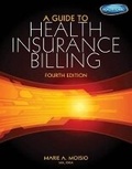 Cover: A Guide to Health Insurance Billing - Cengage Learning, Inc