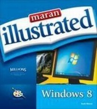 Enlarge image Cover: Maran Illustrated Windows 8 - Course Technology Inc