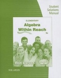 Abbildung von: Student Solutions Manual for Larson's Elementary Algebra: Algebra within Reach, 6th - Cengage Learning, Inc