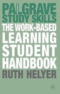 Enlarge image Cover: The Work-Based Learning Student Handbook - Palgrave Macmillan
