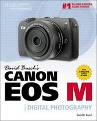Abbildung von: David Busch's Canon EOS-M Guide to Digital Photography - Delmar Cengage Learning