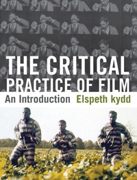 Enlarge image Cover: The Critical Practice of Film - Red Globe Press