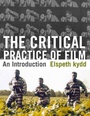 Cover: The Critical Practice of Film - Red Globe Press