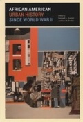 Cover: African American Urban History since World War II - University of Chicago Press
