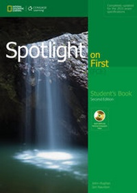 Enlarge image Cover: Spotlight on First (FCE) Student's Book - Cengage ELT