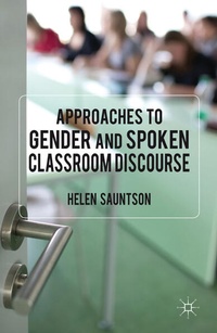 Enlarge image Cover: Approaches to Gender and Spoken Classroom Discourse - Palgrave Macmillan