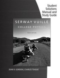 Cover: Student Solutions Manual with Study Guide, Volume 1 for Serway/Vuille's College Physics, 10th - South-Western
