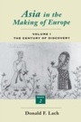 Cover: Asia in the Making of Europe, Volume I - University of Chicago Press