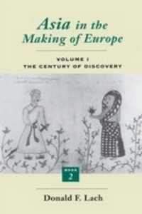 Enlarge image Cover: Asia in the Making of Europe, Volume I - University of Chicago Press