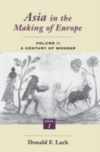 Enlarge image Cover: Asia in the Making of Europe, Volume II - University of Chicago Press