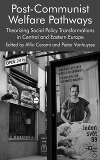 Enlarge image Cover: Post-Communist Welfare Pathways - Palgrave Macmillan