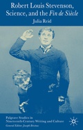 Cover: Robert Louis Stevenson, Science, and the Fin de Si&egrave;cle - Palgrave Macmillan