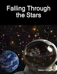 Enlarge image Cover: Falling Through the Stars - Lulu.com