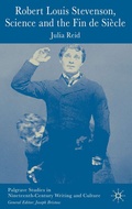 Cover: Robert Louis Stevenson, Science, and the Fin de Si&egrave;cle - Palgrave Macmillan
