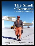 Cover: The Smell of Kerosene: A Test Pilot's Odyssey - Lulu.com