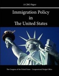 Cover: Immigration Policy in the United States (A CBO Paper) - Lulu.com