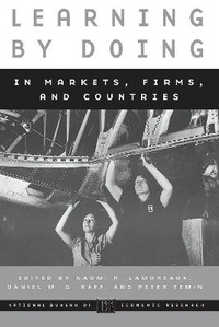 Enlarge image Cover: Learning by Doing in Markets, Firms, and Countries - University of Chicago Press
