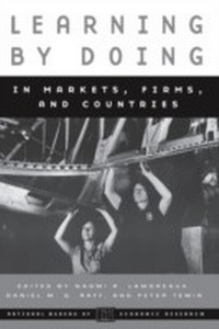 Enlarge image Cover: Learning by Doing in Markets, Firms, and Countries - University of Chicago Press