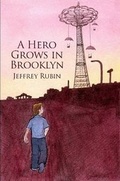 Cover: A Hero Grows in Brooklyn - Lulu.com