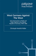 Cover: West Germans Against The West - Palgrave Macmillan