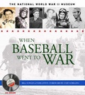 Cover: When Baseball Went to War - Triumph Books