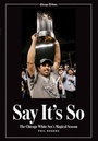 Cover: Say It's So - Triumph Books