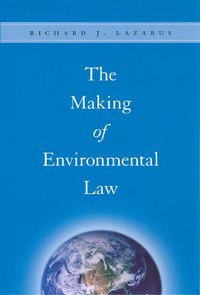 Bild: The Making of Environmental Law - University of Chicago Press
