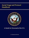 Cover: Social Usage and Protocol Handbook: A Guide for Personnel of the U.S. Navy - Lulu.com