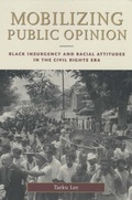 Cover: Mobilizing Public Opinion - University of Chicago Press