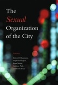 Cover: Sexual Organization of the City - University of Chicago Press
