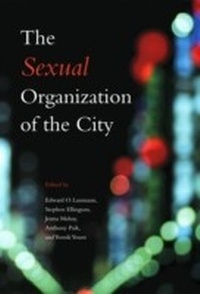 Enlarge image Cover: Sexual Organization of the City - University of Chicago Press