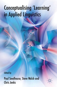 Enlarge image Cover: Conceptualising 'Learning' in Applied Linguistics - Palgrave Macmillan