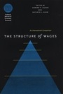 Cover: Structure of Wages - University of Chicago Press