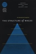 Cover: Structure of Wages - University of Chicago Press