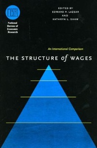 Enlarge image Cover: The Structure of Wages - University of Chicago Press