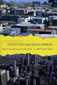 Enlarge image Cover: Lineages of Despotism and Development - University of Chicago Press
