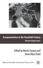 Cover: Europeanization in the Twentieth Century - Palgrave Macmillan