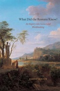 Cover: What Did the Romans Know? - University of Chicago Press
