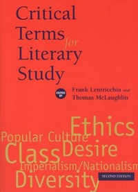Enlarge image Cover: Critical Terms for Literary Study, Second Edition - University of Chicago Press