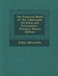 Cover: The Pictorial Model of the Tabernacle - Nabu Press