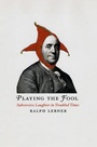 Cover: Playing the Fool - University of Chicago Press