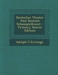 Cover: Deutsches Theater Und Deutsch Schauspielkunst - Nabu Press